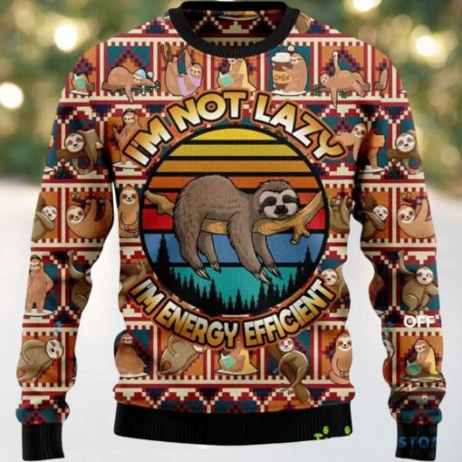2025 Im Not Lazy Im Energy Efficient Ugly Christmas Sweater