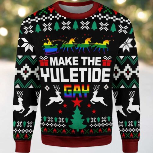 2025 Make The Yuletide Gay Christmas Ugly Sweater