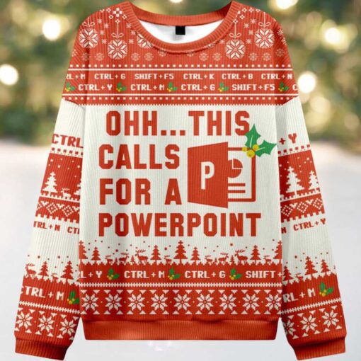 2025 Ohh This Calls for a Powerpoint Ugly Christmas Sweater
