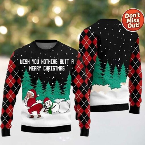 2025 Wish You Nothing Butt A Merry Christmas Ugly Christmas Sweater