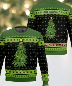 420 I’m Dreaming Of A Green Christmas Ugly Christmas Sweater 420 I’m Dreaming Of A Green Christmas Ugly Christmas Sweater