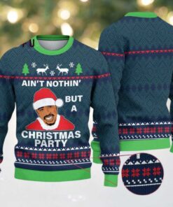 Ain t Nothing But A Christmas Party Tupac Hiphop 2pac Ugly Sweater