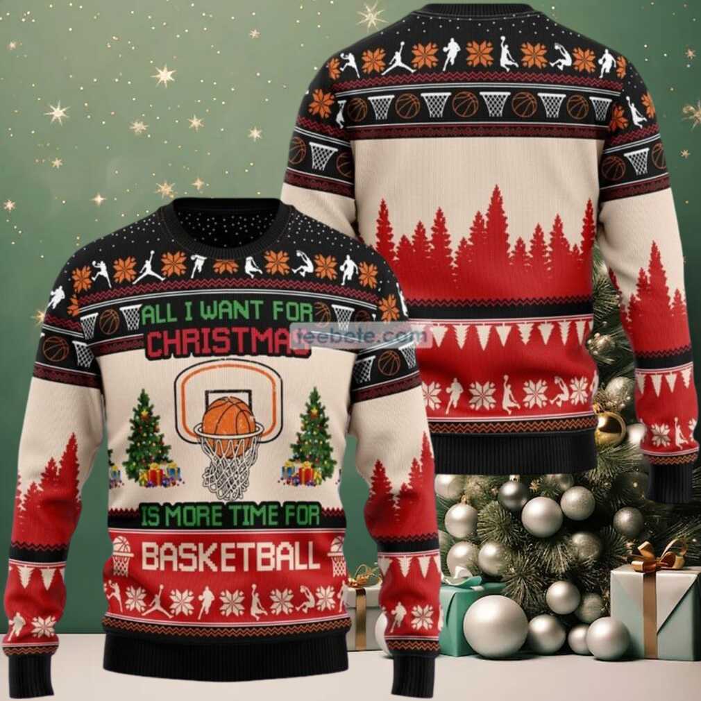 All I Want For Christmas Basketball Ugly Sweater Christmas Party All I Want For Christmas Basketball Ugly Sweater Christmas Party