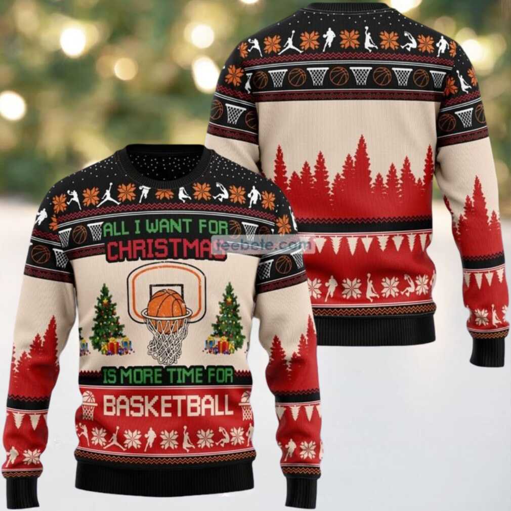 All I Want For Christmas Basketball Ugly Sweater Christmas Party All I Want For Christmas Basketball Ugly Sweater Christmas Party