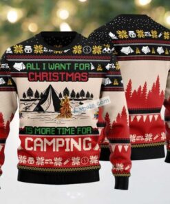 All I Want For Christmas Camping Ugly Christmas Sweater Crazy, hoodie, sweater, long sleeve and tank top All I Want For Christmas Camping Ugly Christmas Sweater Crazy