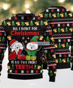All I Want For Christmas Is My Two Front Teeth Ugly Christmas Sweaters Couples, hoodie, sweater, long sleeve and tank top All I Want For Christmas Is My Two Front Teeth Ugly Christmas Sweaters Couples