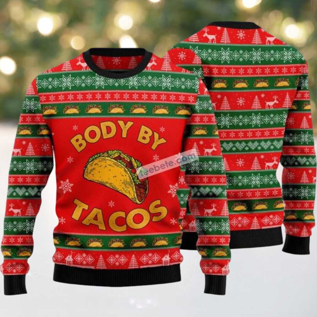 Body By Taco Sandwiches Ugly Sweater Merry Christmas Body By Taco Sandwiches Ugly Sweater Merry Christmas