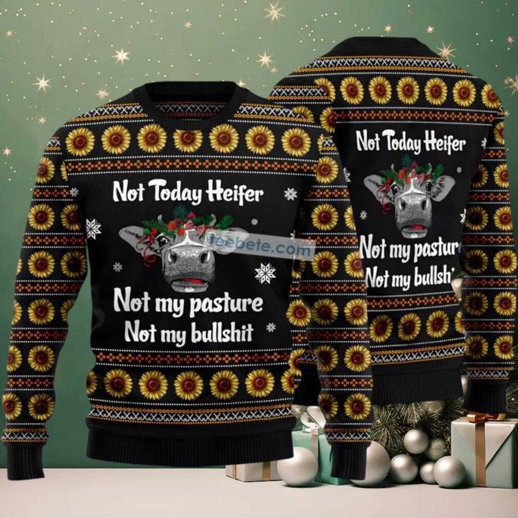 Cow Heifer Not Today Sunflower Ugly Sweater Naughty Black, hoodie, sweater, long sleeve and tank top Cow Heifer Not Today Sunflower Ugly Sweater front view