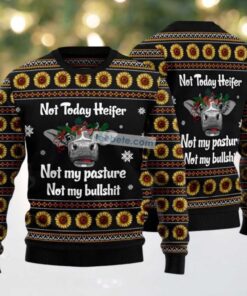 Cow Heifer Not Today Sunflower Ugly Sweater Naughty Black, hoodie, sweater, long sleeve and tank top Cow Heifer Not Today Sunflower Ugly Sweater Naughty Black