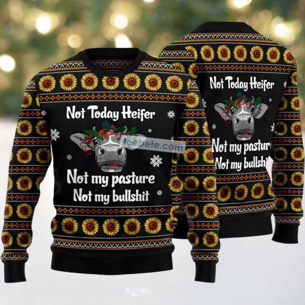 Cow Heifer Not Today Sunflower Ugly Sweater Naughty Black, hoodie, sweater, long sleeve and tank top Cow Heifer Not Today Sunflower Ugly Sweater back view