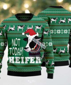 Cow Not Today Ugly Xmas Sweaters Funny Green, hoodie, sweater, long sleeve and tank top Cow Not Today Ugly Xmas Sweaters Funny Green