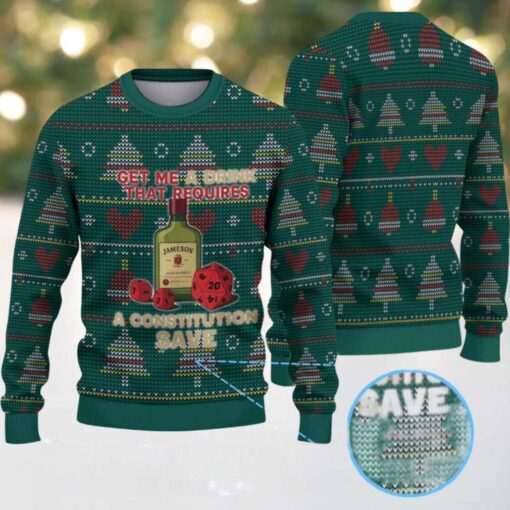 Dark Green Christmas Tree and Heart Pattern “Get Me a Drink That Requires a Constitution Save” Ugly Christmas Sweater Featuring Jameson Irish Whiskey