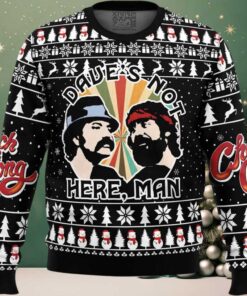 Dave's Not Here Man Cheech and Chong Ugly Christmas Sweater