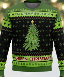 Dreaming Of A Green Ugly Christmas Sweater Dreaming Of A Green Ugly Christmas Sweater
