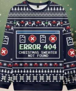 Error 404 Christmas Sweater Not Found Ugly Christmas Sweater