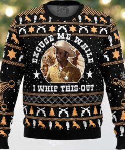 Excuse Me While I Whip This Out Blazing Saddles Ugly Christmas Sweater