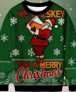 Funny We Whiskey You a Merry Xmas Ugly Christmas Sweater