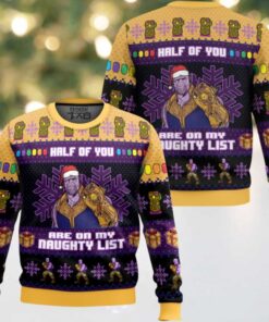 Half Of You Are On The Naughty List Thanos Ugly Christmas Sweater Half Of You Are On The Naughty List Thanos Ugly Christmas Sweater