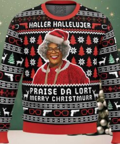 Haller Hallelujer Praise The Lort Merry Christmurr A Madea Christmas Ugly Christmas Sweater