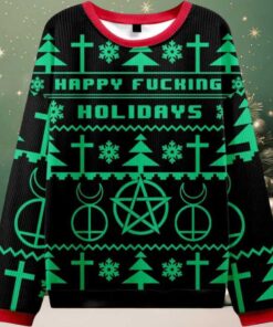Happy Fucking Holidays Ugly Christmas Sweater