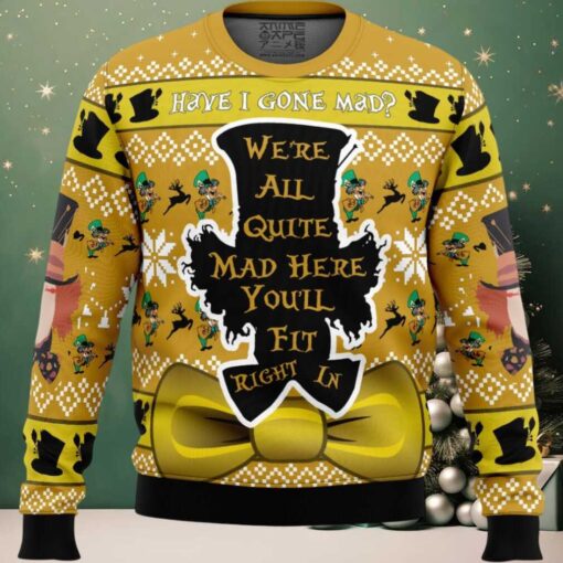 Have I Gone Mad Alice in Wonderland Ugly Christmas Sweater