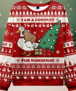 I Am A Conduit For Nonsense Ugly Christmas Sweater