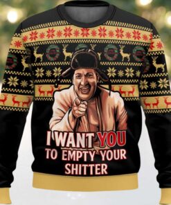 I Want You To Empty Your Shitter Ugly Christmas Sweater I Want You To Empty Your Shitter Ugly Christmas Sweater