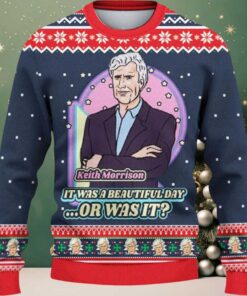 It Was A Beautiful Day Or Was It Ugly Christmas Sweater It Was A Beautiful Day Or Was It Ugly Christmas Sweater