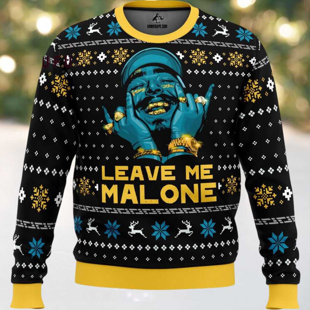 Leave Me Malone Post Malone Ugly Christmas Sweater Leave Me Malone Post Malone Ugly Christmas Sweater