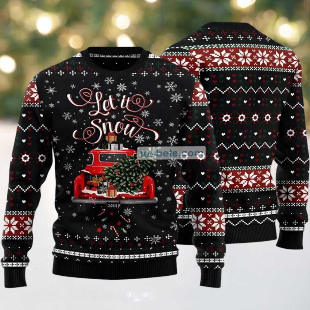 Let It Snow Red Truck Bring Xmas Tree Ugly Christmas Sweater Black Most, hoodie, sweater, long sleeve and tank top Let It Snow Red Truck Bring Xmas Tree Ugly Christmas Sweater Black Most