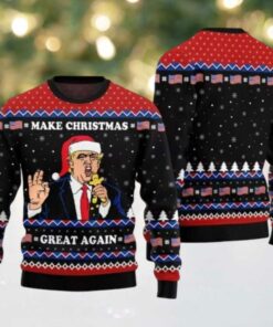 Make Christmas Great Again Trump Ugly Sweater Make Christmas Great Again Trump Ugly Christmas Sweater