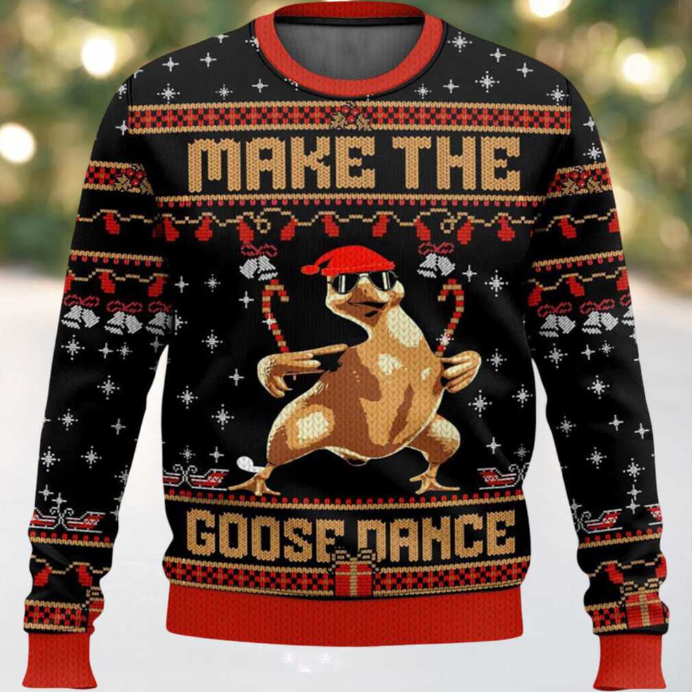 Make The Goose Dance Ugly Christmas Sweater Make The Goose Dance Ugly Christmas Sweater