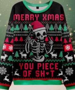 Merry Xmas You Piece Of Shit Ugly Christmas Sweater