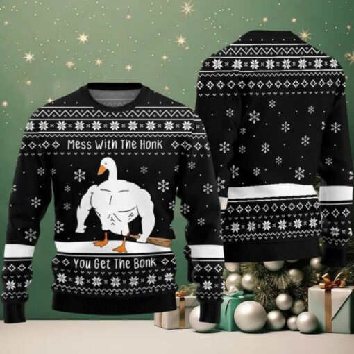 Mess With The Honk You Get The Bonk You Get The Bonk Ugly Sweater