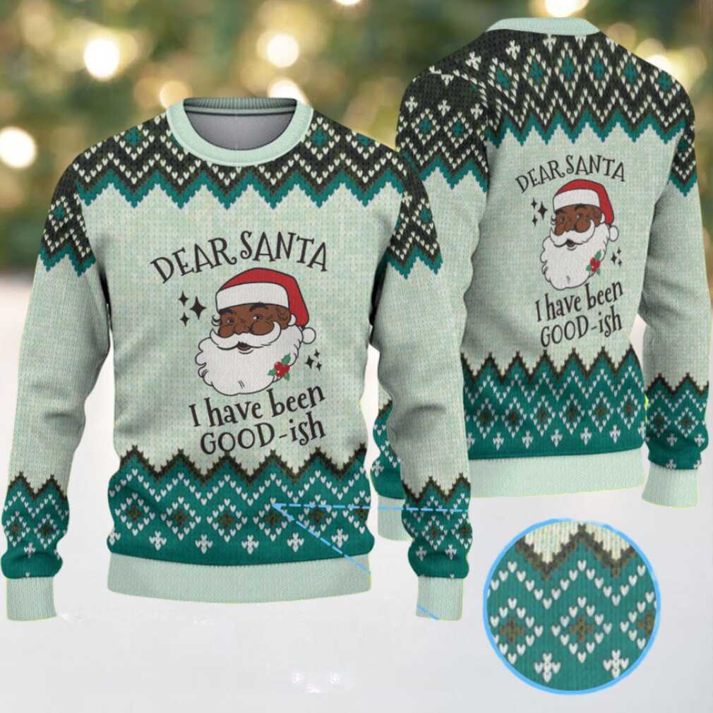 Mint Green & Teal Black Santa “Dear Santa I’ve Been Good ish” with Diamond Nordic Knit Pattern – Vintage Ugly Christmas Sweater Mint Green & Teal Black Santa “Dear Santa I’ve Been Good ish” with Diamond Nordic Knit Pattern – Vintage Ugly Christmas Sweater