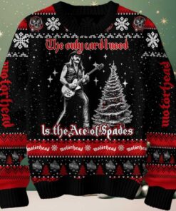 Motorhead The Only Card I Need Is The Ace Of Spades Christmas Ugly Sweater