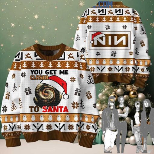 NIN You Get Me Closer To Santa Christmas Ugly Sweater