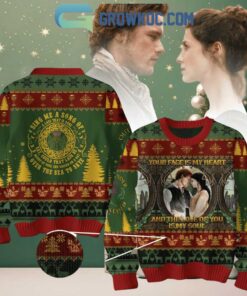Outlander Your Face Is My Heart And The Love Of You Is My Soul Ugly Sweater
