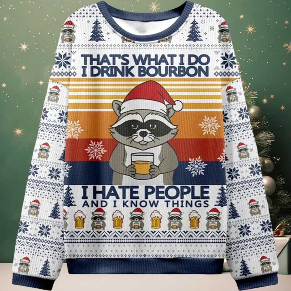 Raccoon That’s What I Do I Drink Bourbon Ugly Christmas Sweater, hoodie, sweater, long sleeve and tank top Raccoon That’s What I Do I Drink Bourbon Ugly Christmas Sweater Front