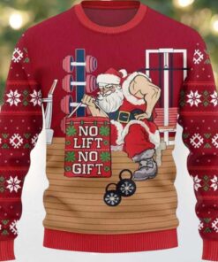 Santa No Lift No Gift Ugly Christmas Sweater Santa No Lift No Gift Ugly Christmas Sweater