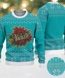 Teal Ugly Christmas Sweater with White Snowflake Pattern Featuring Nurse Poinsettia Wreath