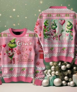 The Grinch Be My Valentine And Merry Christmas Holidays Ugly Sweater