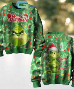 The Grinch Just Don’t Grinch On Christmas 2024 Ugly Sweater