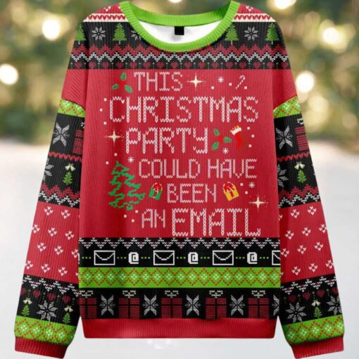 This Party Could Have Been an Email Ugly Christmas Sweater