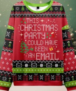 This Party Could Have Been an Email Ugly Christmas Sweater