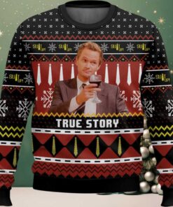 True Story Barney Stinson Ugly Christmas Sweater True Story Barney Stinson Ugly Christmas Sweater