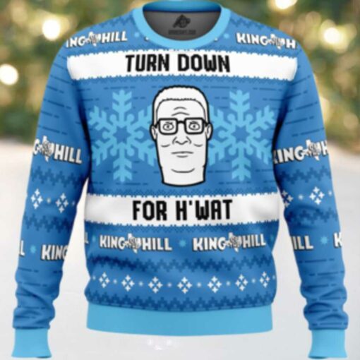 Turn Down For H’wat King of The Hill Ugly Christmas Sweater