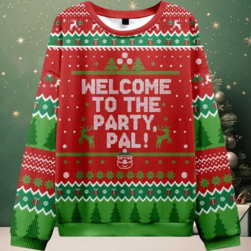 Welcome to the Party Pal Ugly Christmas Sweater