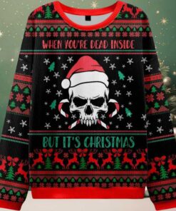 When You’re Dead Inside But It’s Christmas Ugly Christmas Sweater