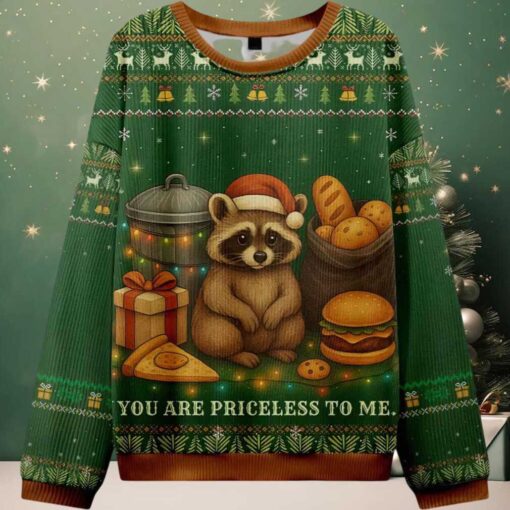 You Are Priceless Raccoon Ugly Christmas Sweater
